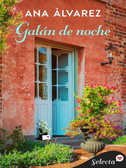 Title details for Galán de noche by Ana Álvarez - Available